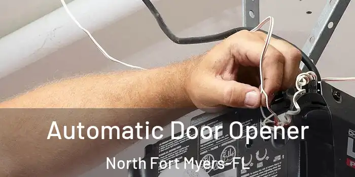 Automatic Door Opener North Fort Myers-FL