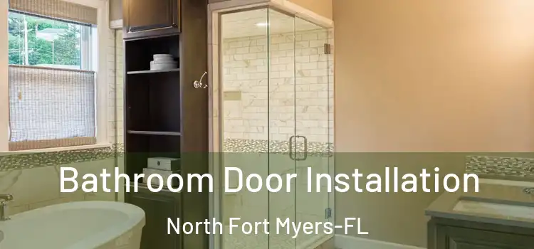 Bathroom Door Installation North Fort Myers-FL