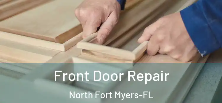 Front Door Repair North Fort Myers-FL
