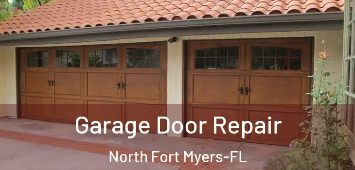 Garage Door Repair North Fort Myers-FL