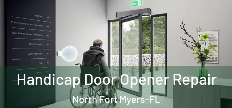  Handicap Door Opener Repair North Fort Myers-FL
