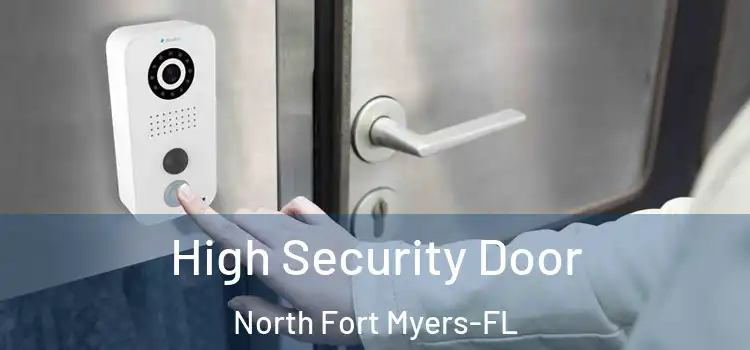High Security Door North Fort Myers-FL