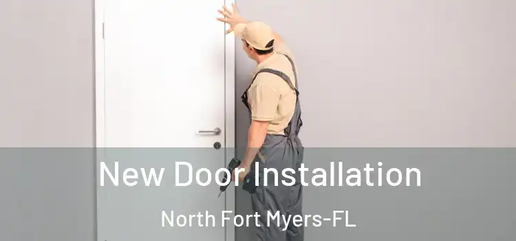 New Door Installation North Fort Myers-FL