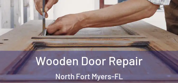  Wooden Door Repair North Fort Myers-FL